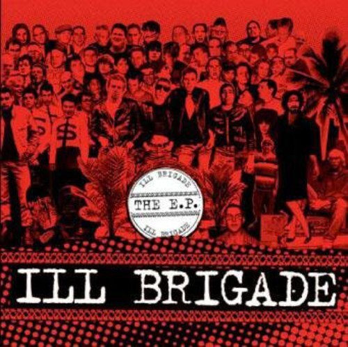 CD диск Ill Brigade: E.P.
CD диск Ill Brigade: E.P.