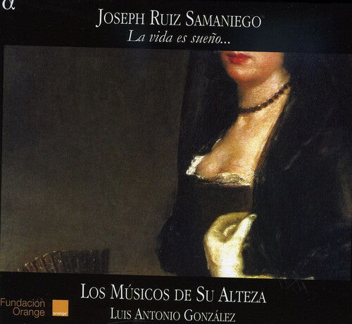 CD диск Samaniego / Los Musicos De Su Alteza / Gonzalez: A Vida Es Sueno
CD диск Samaniego / Los Musicos De Su Alteza / Gonzalez: A Vida Es Sueno