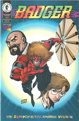 Badger #1 (The Zen Pop Funny-Animal Version) July 1994 (Dark Horse Comics)
Badger #1 (The Zen Pop Funny-Animal Version) July 1994 (Dark Horse Comics)
