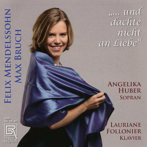 CD диск Bruch / Huber / Follonier: Und Dachte Nicht An Liebe
CD диск Bruch / Huber / Follonier: Und Dachte Nicht An Liebe