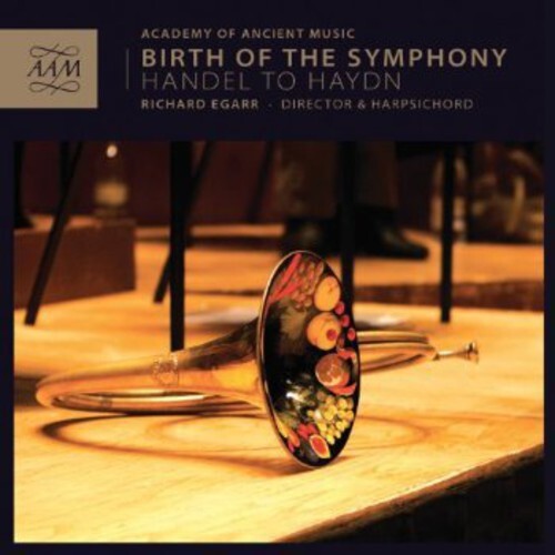 CD диск Handel / Academy of Ancient Music / Egarr: Birth of the Symphony: Handel to Haydn
CD диск Handel / Academy of Ancient Music / Egarr: Birth of the Symphony: Handel to Haydn