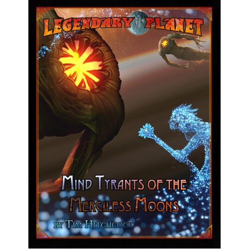 Книга Legendary Planet: Mind Tyrants Of The Merciless Moons (5Th Edition)
Книга Legendary Planet: Mind Tyrants Of The Merciless Moons (5Th Edition)