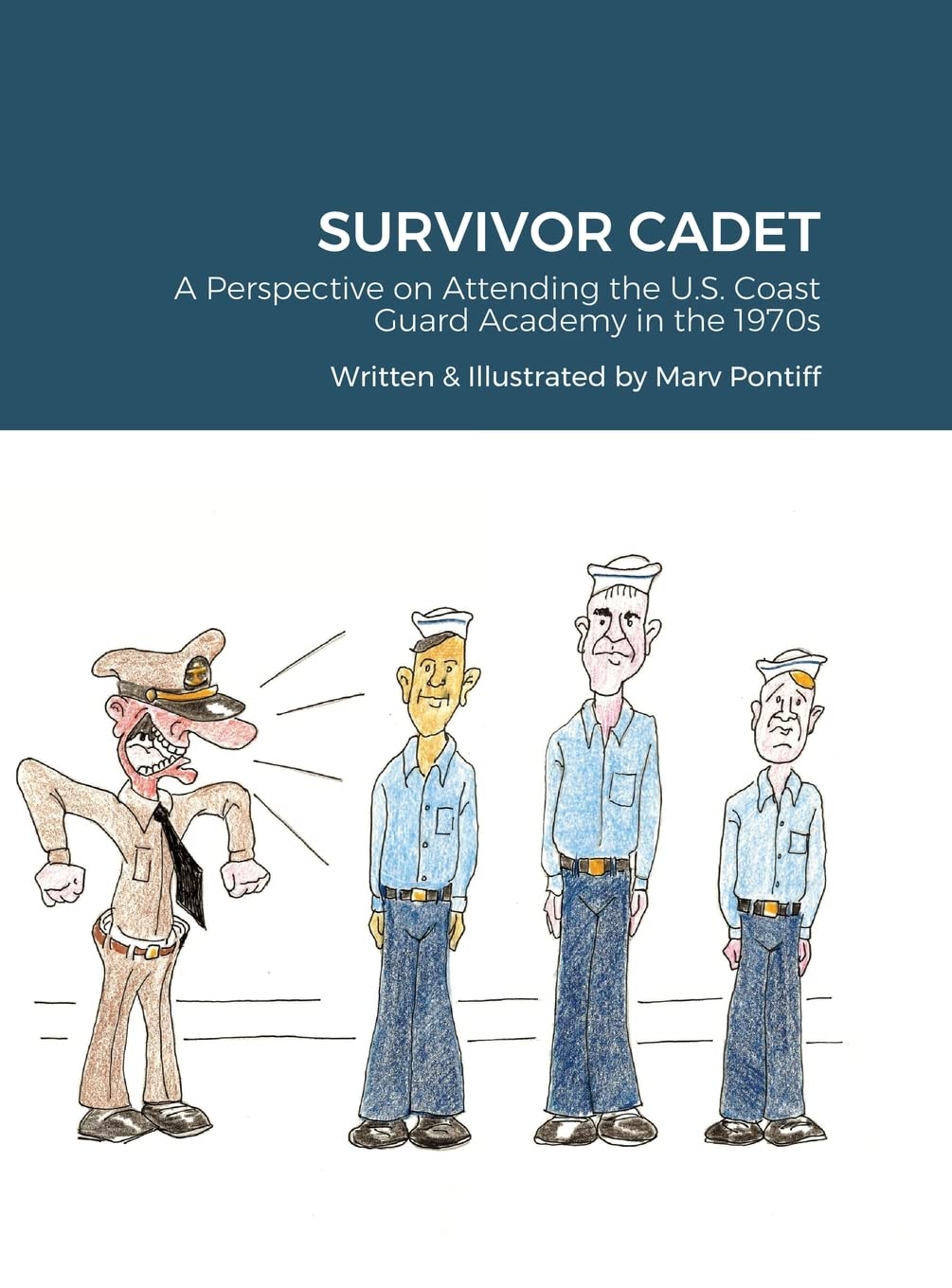 Survivor Cadet: A Perspective on Attending the U.S. Coast Guard Academy in the 1970s (Lulu.com)
Survivor Cadet: A Perspective on Attending the U.S. Coast Guard Academy in the 1970s (Lulu.com)