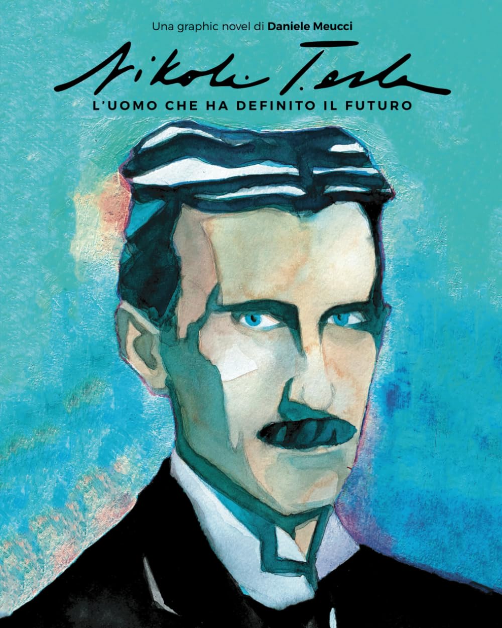 Nikola Tesla: l'uomo che ha definito il futuro (Italian Edition) (Independently published)
Nikola Tesla: l'uomo che ha definito il futuro (Italian Edition) (Independently published)