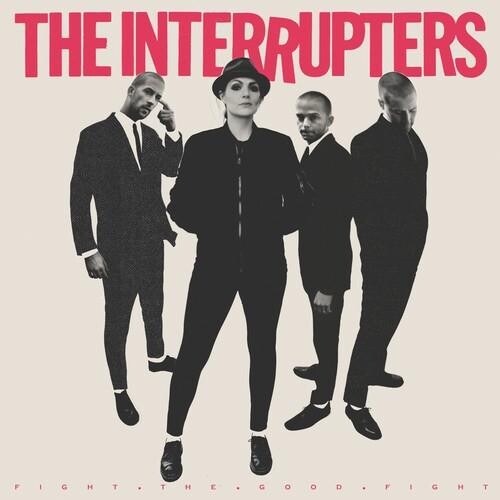 Виниловая пластинка Interrupters - Fight The Good Fight
Виниловая пластинка Interrupters - Fight The Good Fight
