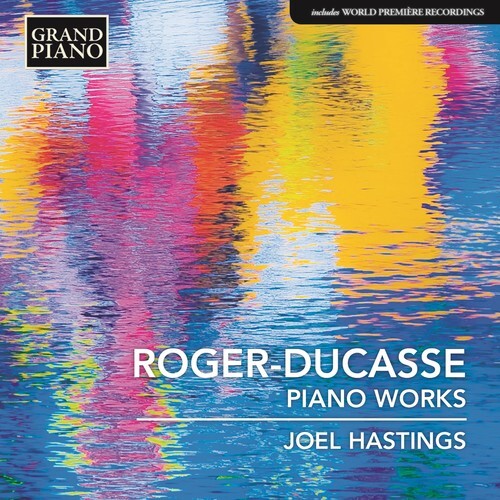 CD диск Roger-Ducasse / Hastings: Jean Roger-Ducasse: Piano Music
CD диск Roger-Ducasse / Hastings: Jean Roger-Ducasse: Piano Music