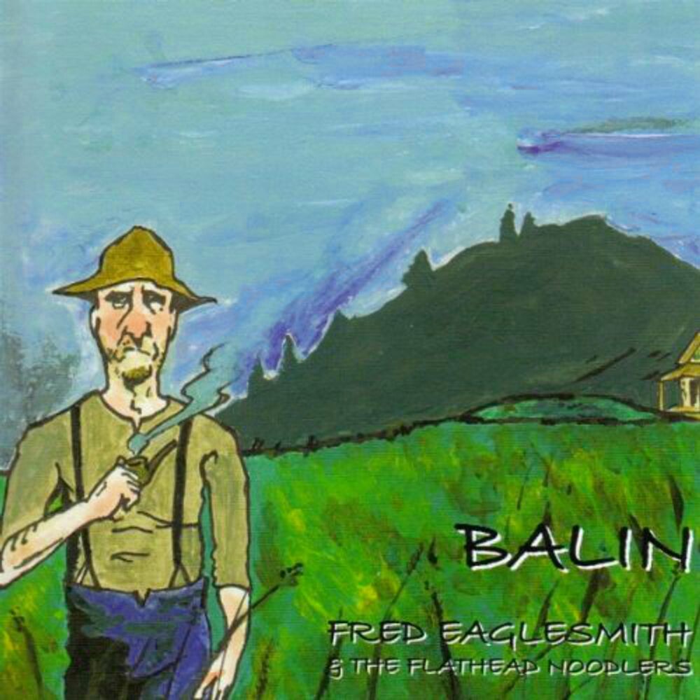 Диск CD Balin - Fred Eaglesmith, The Flathead Noodlers
Диск CD Balin - Fred Eaglesmith, The Flathead Noodlers