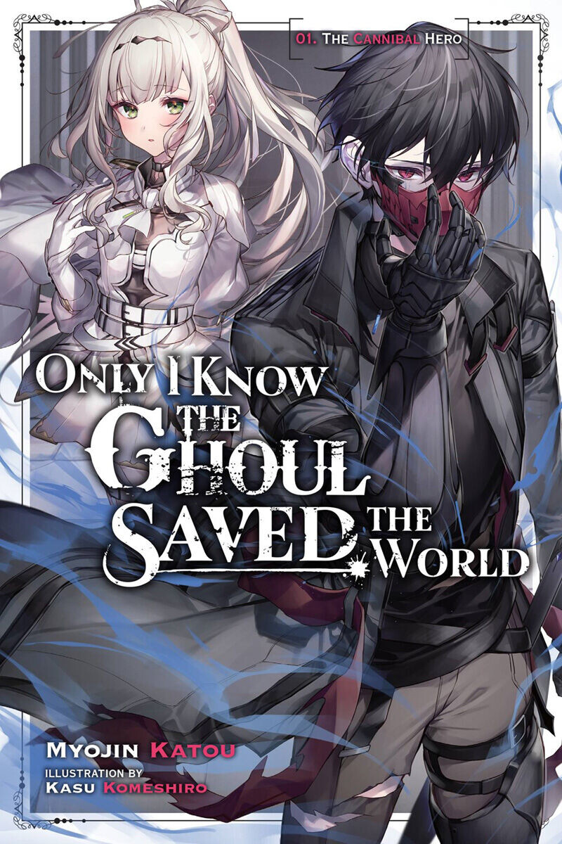 Новелла Only I Know the Ghoul Saved the World Novel Volume 1
Новелла Only I Know the Ghoul Saved the World Novel Volume 1