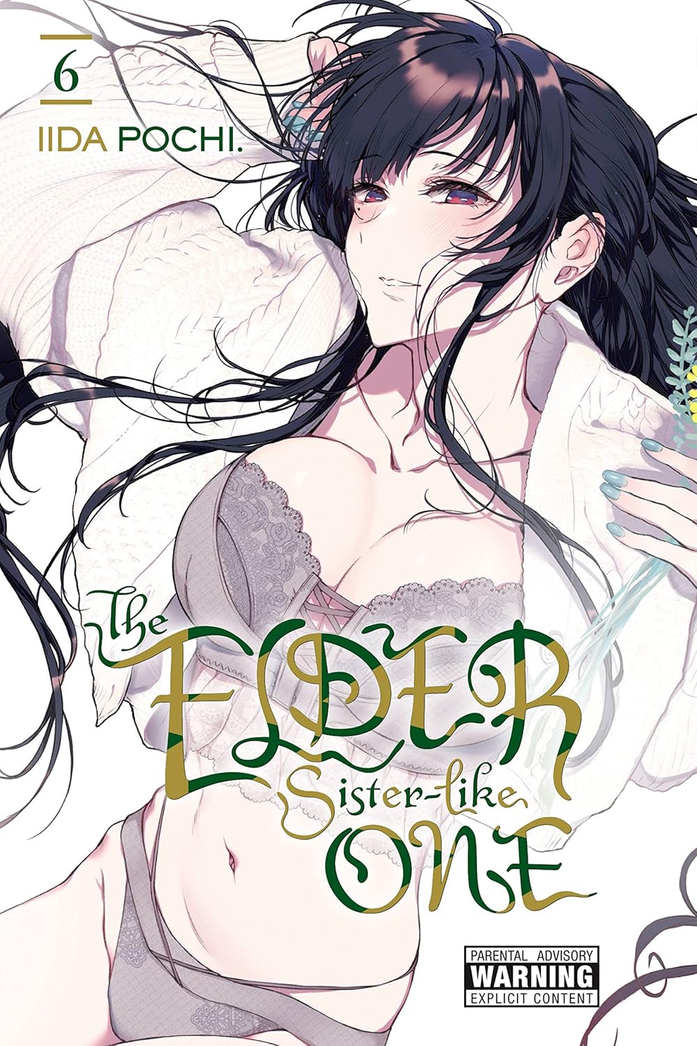 The Elder Sister-Like One, Vol. 6 (Volume 6) (Yen Press)
The Elder Sister-Like One, Vol. 6 (Volume 6) (Yen Press)
