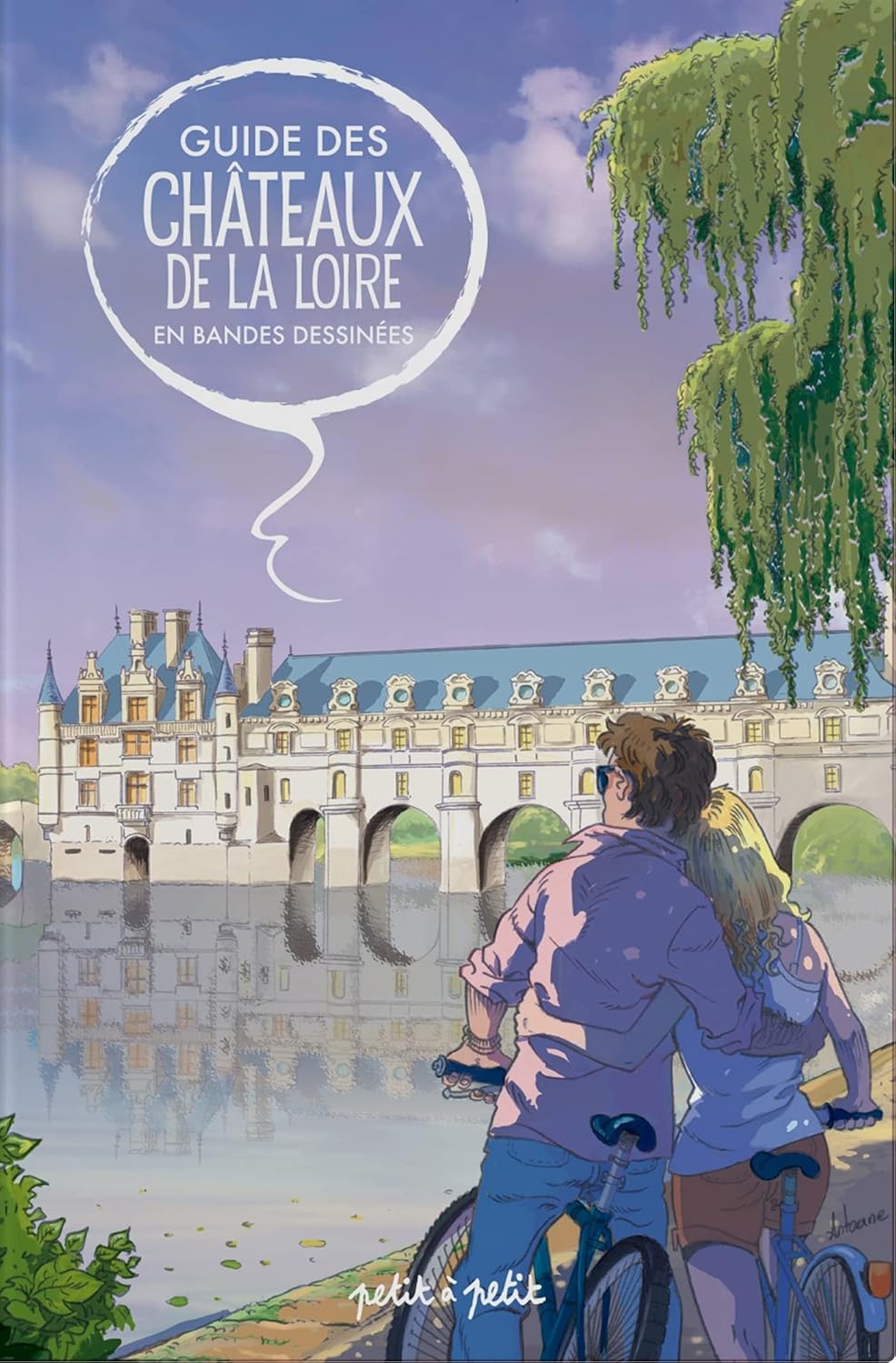 Guide des Chateaux de la Loire en BD
Guide des Chateaux de la Loire en BD