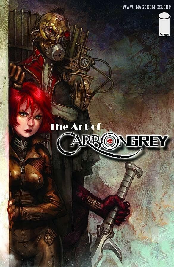 The Art of Carbon Grey (Image Comics)
The Art of Carbon Grey (Image Comics)