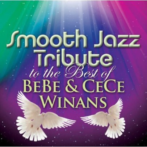 CD диск Smooth Jazz Tribute: Smooth Jazz Tribute to the Best of BeBe & CeCe Winans
CD диск Smooth Jazz Tribute: Smooth Jazz Tribute to the Best of BeBe & CeCe Winans