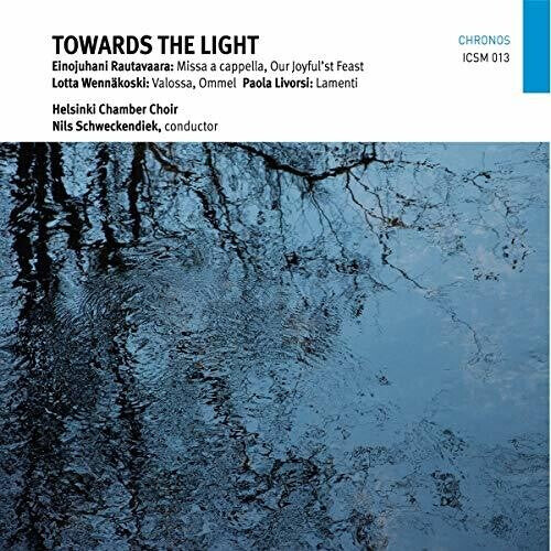CD диск Livorsi / Helsinki Chamber Choir / Schweckendiek: Towards the Light
CD диск Livorsi / Helsinki Chamber Choir / Schweckendiek: Towards the Light