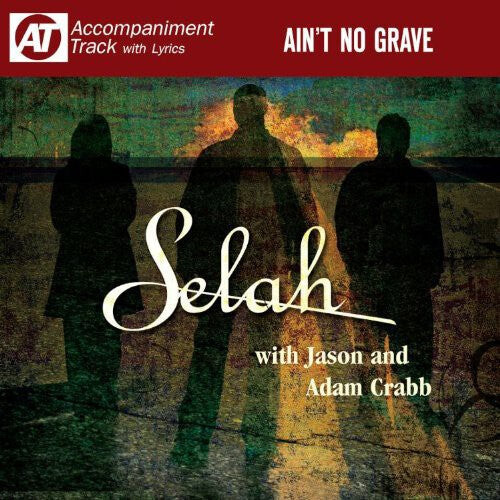 CD диск Selah: Ain't No Grave 
CD диск Selah: Ain't No Grave
