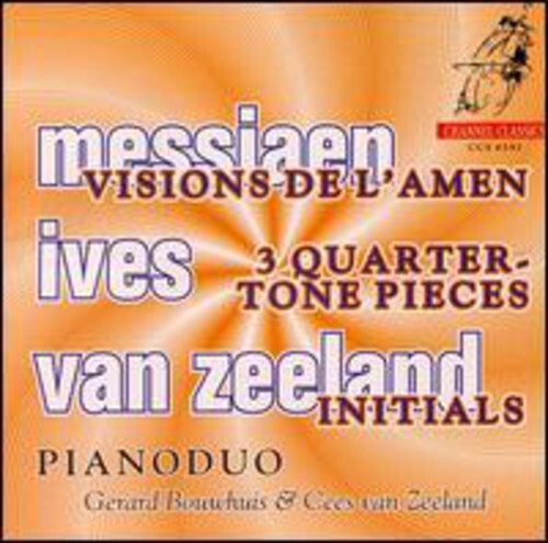 CD диск Messiaen / Ives / Bouwhuis / Van Zeeland: Visions de L'amen
CD диск Messiaen / Ives / Bouwhuis / Van Zeeland: Visions de L'amen