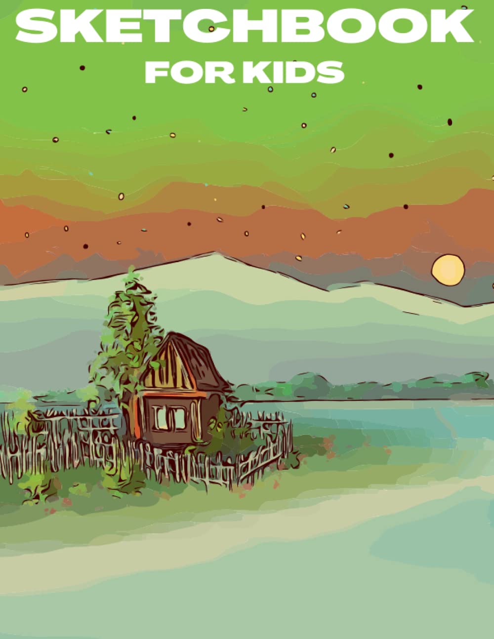 SKETCHBOOK FOR KIDS , NOTEBOOK , FOR DRAWING , DOODLING , COLORING , & WRITING (Independently published)
SKETCHBOOK FOR KIDS , NOTEBOOK , FOR DRAWING , DOODLING , COLORING , & WRITING (Independently published)