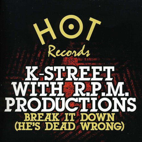 CD диск K-Street: Break It Down (He's Dead Wrong)
CD диск K-Street: Break It Down (He's Dead Wrong)
