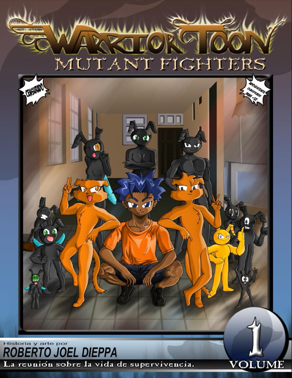 Warrior Toon: Mutant Fighters - Volume 01 - Versión en Español (Censurado) (Spanish Edition) (Independently published)
Warrior Toon: Mutant Fighters - Volume 01 - Versión en Español (Censurado) (Spanish Edition) (Independently published)