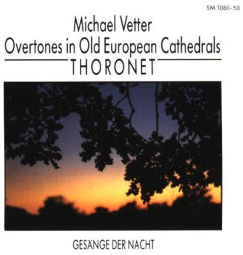 CD диск Vetter, Michael: Vetter: Overtones in Old European Cathedrals
CD диск Vetter, Michael: Vetter: Overtones in Old European Cathedrals