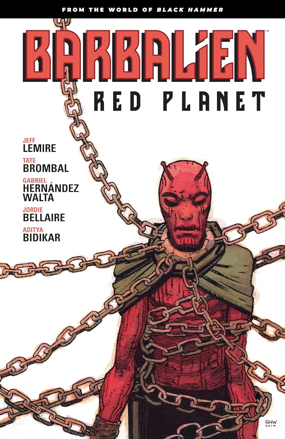 Barbalien: Red Planet--From the World of Black Hammer (Dark Horse Books)
Barbalien: Red Planet--From the World of Black Hammer (Dark Horse Books)