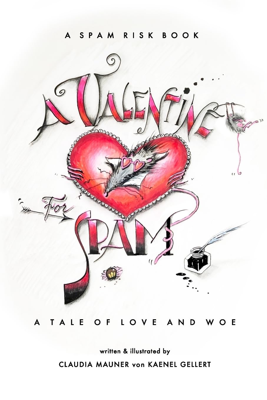 A Valentine for Spam: A Tale of Love and Woe (Blurb)
A Valentine for Spam: A Tale of Love and Woe (Blurb)