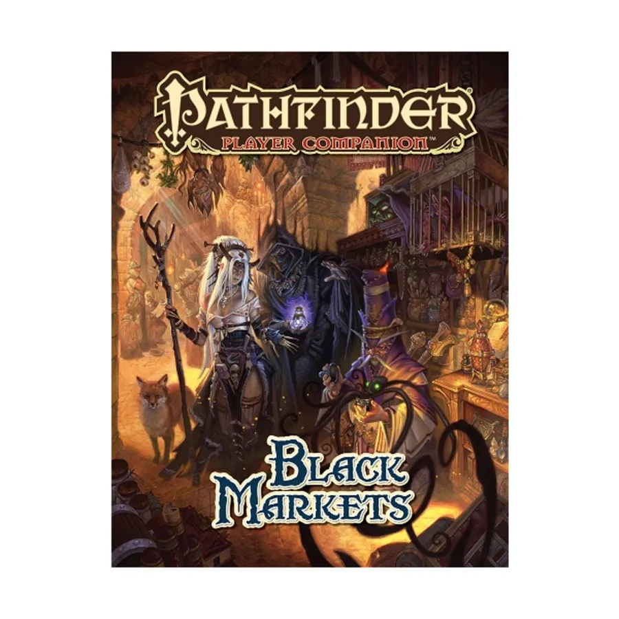 Black Markets, Pathfinder Roleplaying Game (1st Edition) - Player Companion - Assorted, мягкая обложка
Black Markets, Pathfinder Roleplaying Game (1st Edition) - Player Companion - Assorted, мягкая обложка