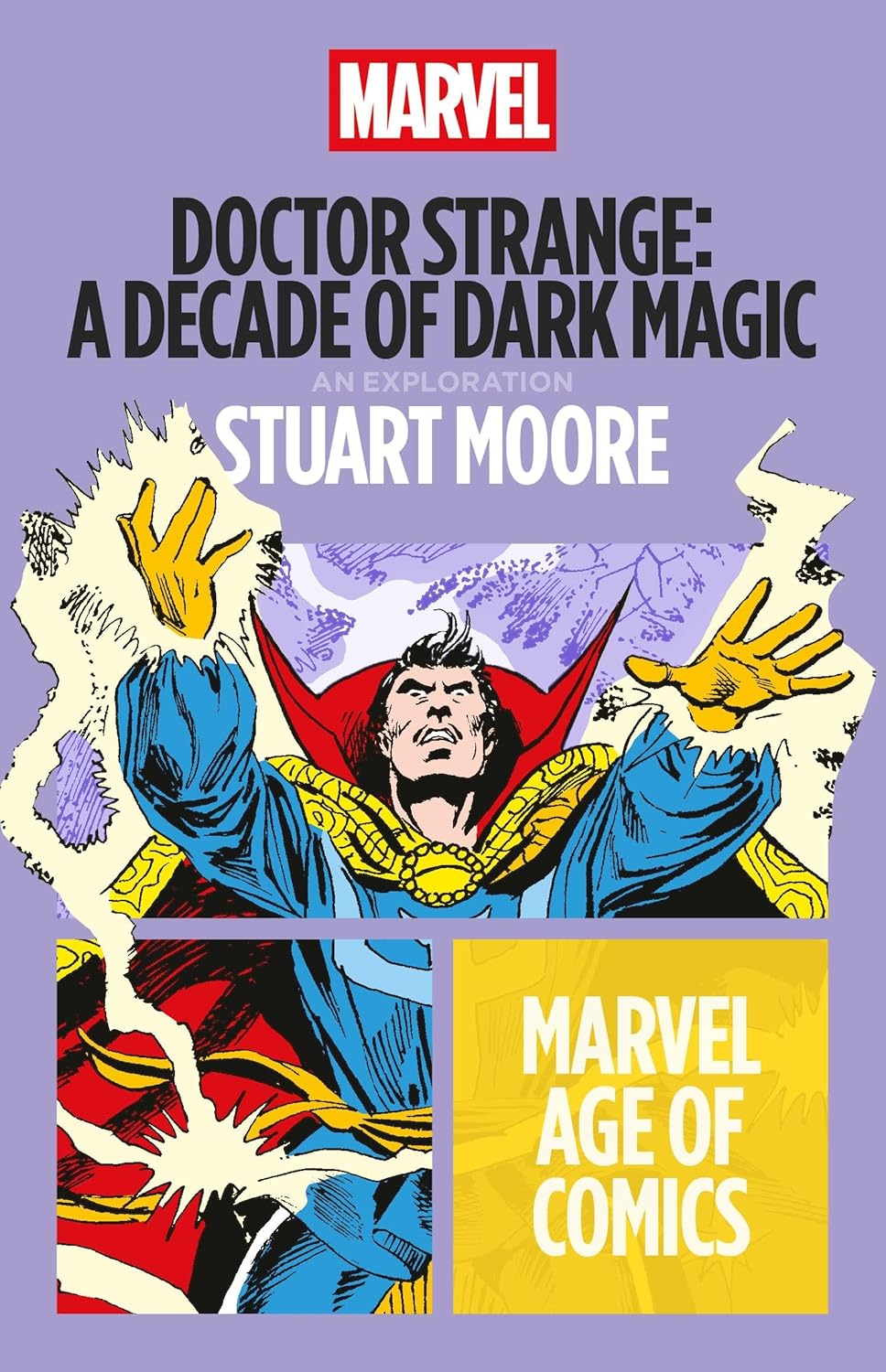 Doctor Strange: A Decade of Dark Magic (Marvel Age of Comics) (Bloomsbury Academic)
Doctor Strange: A Decade of Dark Magic (Marvel Age of Comics) (Bloomsbury Academic)