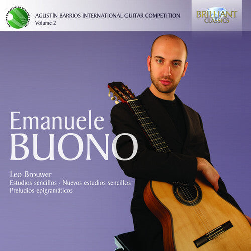 CD диск Brouwer / Buono, Emanuele: Agustin Barrios International Guitar Competition 2
CD диск Brouwer / Buono, Emanuele: Agustin Barrios International Guitar Competition 2