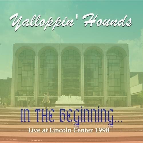 CD диск Yalloppin' Hounds: In the Beginning - Live at the Lincoln Center 1998
CD диск Yalloppin' Hounds: In the Beginning - Live at the Lincoln Center 1998