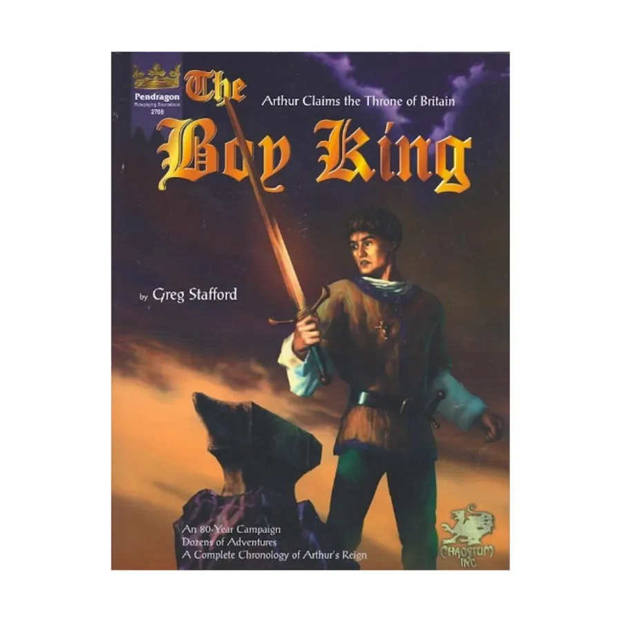 Boy King (2nd Edition), Pendragon (Chaosium), мягкая обложка
Boy King (2nd Edition), Pendragon (Chaosium), мягкая обложка