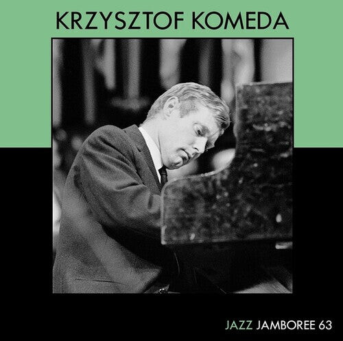 Виниловая пластинка Komeda, Krzysztof: Jazz Jamboree 63
Виниловая пластинка Komeda, Krzysztof: Jazz Jamboree 63