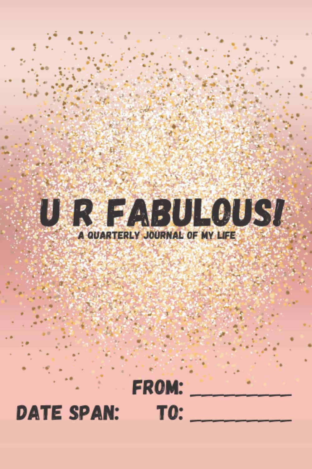 U R Fab-U-Lous!: You're Fabulous (Independently published)
U R Fab-U-Lous!: You're Fabulous (Independently published)