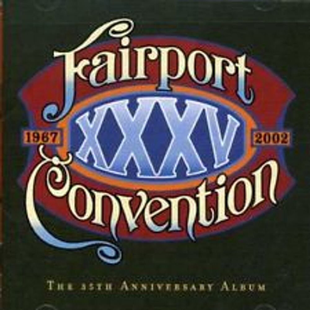 Диск CD XXXV(CD) - Fairport Convention
Диск CD XXXV(CD) - Fairport Convention