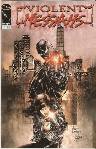 Violent Messiahs #1 (Variant Cover) June 2000 (Image Comics)
Violent Messiahs #1 (Variant Cover) June 2000 (Image Comics)