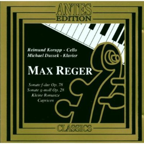 CD диск Reger / Korupp / Dussek: Sonatas for Cello & Piano 
CD диск Reger / Korupp / Dussek: Sonatas for Cello & Piano