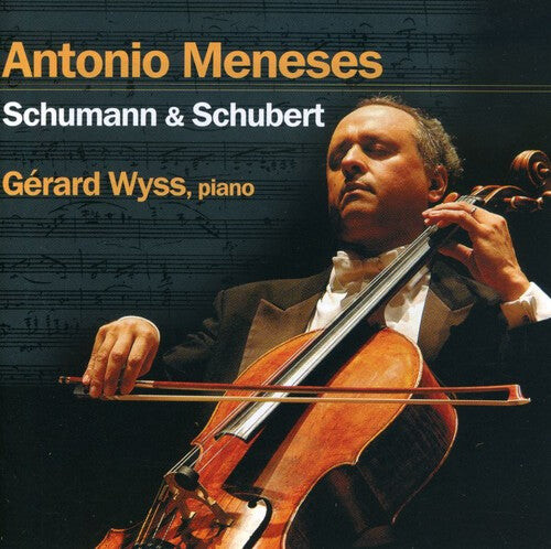 CD диск Schumann / Schubert / Meneses / Wyss: Antonio Meneses Plays Schumann & Schubert
CD диск Schumann / Schubert / Meneses / Wyss: Antonio Meneses Plays Schumann & Schubert