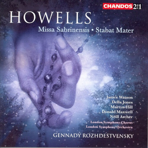 CD диск Howells / Watson / Jones / Hill / Rozhdestvensky: Missa Sabrinensis / Stabat Mater
CD диск Howells / Watson / Jones / Hill / Rozhdestvensky: Missa Sabrinensis / Stabat Mater