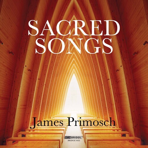 CD диск Primosch / Narucki / Consort: James Primosch: Sacred Songs
CD диск Primosch / Narucki / Consort: James Primosch: Sacred Songs