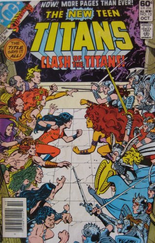THE NEW TEEN TITANS #12, October 1981
THE NEW TEEN TITANS #12, October 1981