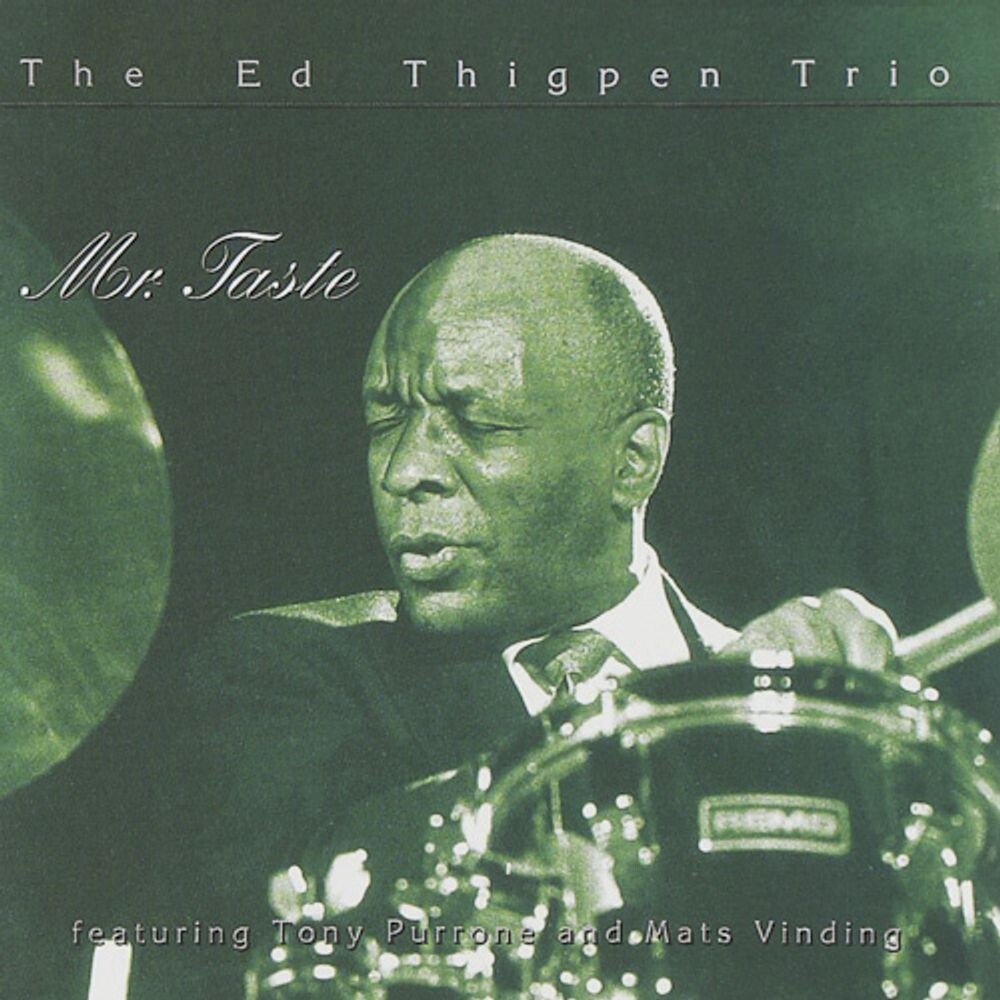 Диск CD Mr. Taste - Ed Thigpen
Диск CD Mr. Taste - Ed Thigpen
