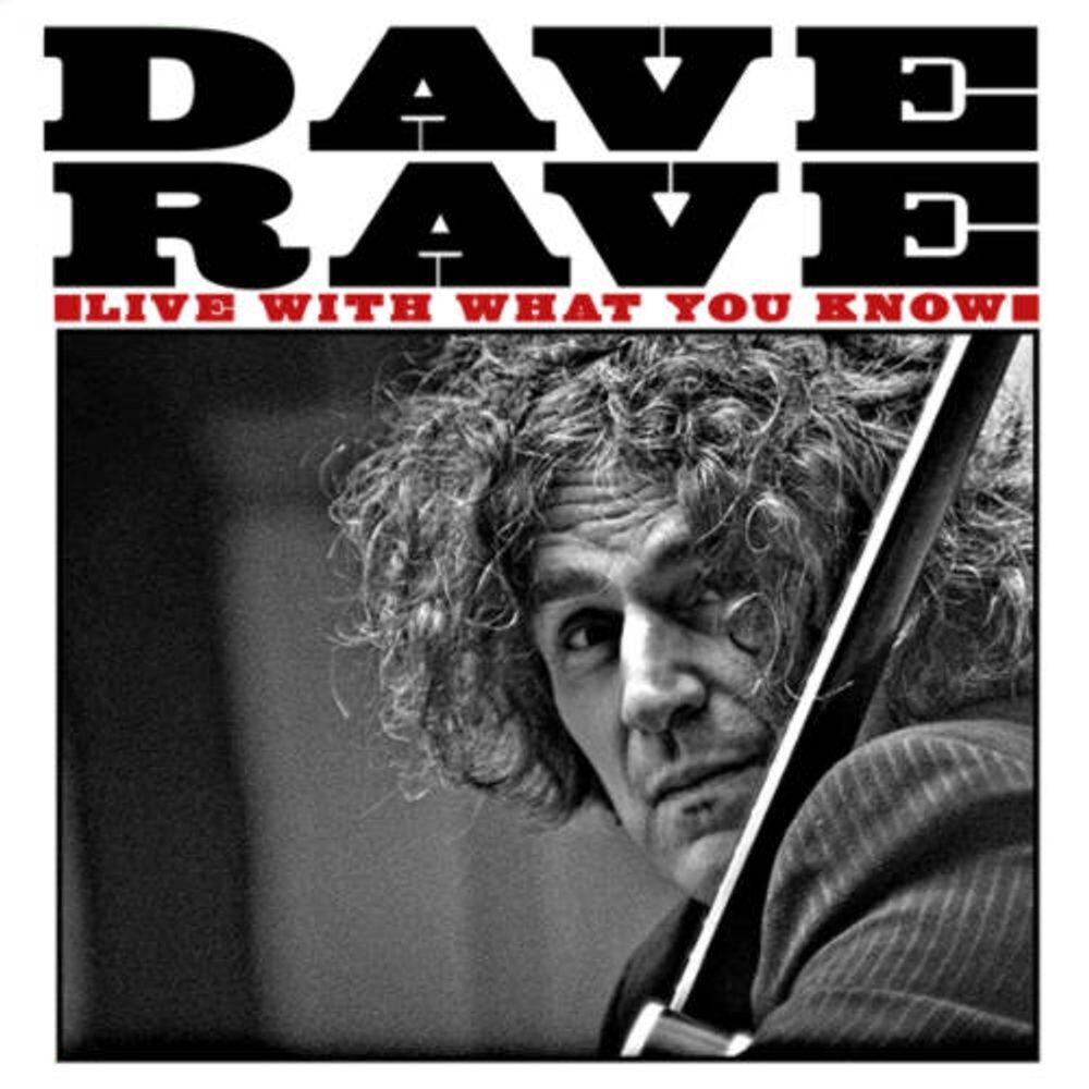 Диск CD Live With What You Know - Dave Rave
Диск CD Live With What You Know - Dave Rave