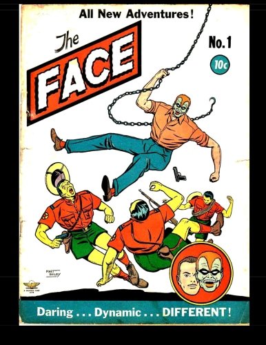 The Face #1: 1941 Adventure Comic (CreateSpace Independent Publishing Platform)
The Face #1: 1941 Adventure Comic (CreateSpace Independent Publishing Platform)