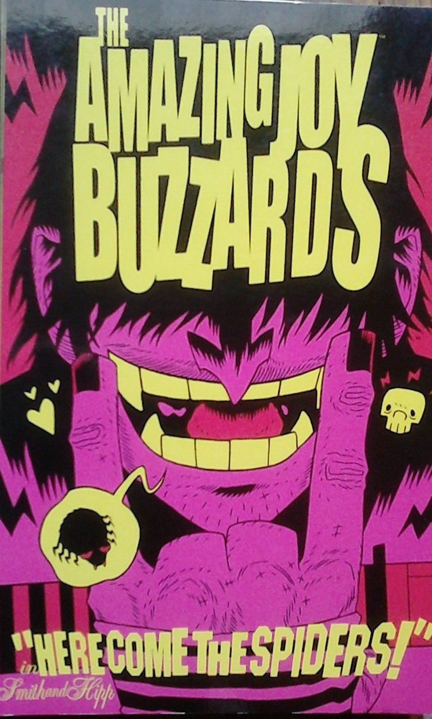 Amazing Joy Buzzards Volume 1: Here Comic The Spiders (Image Comics)
Amazing Joy Buzzards Volume 1: Here Comic The Spiders (Image Comics)