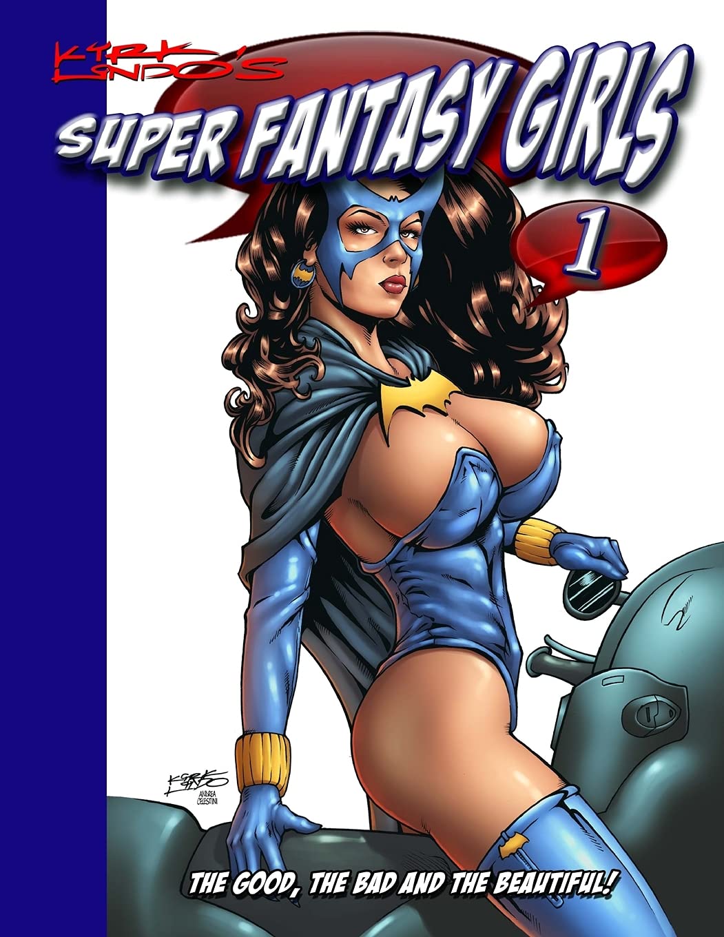 Kirk Lindo's Super Fantasy Girls #1 (CreateSpace Independent Publishing Platform)
Kirk Lindo's Super Fantasy Girls #1 (CreateSpace Independent Publishing Platform)