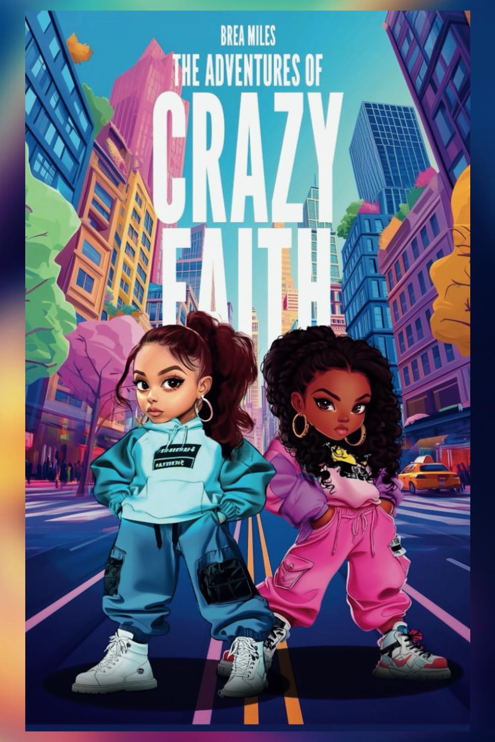 The Adventures of Crazy Faith (Independently published)
The Adventures of Crazy Faith (Independently published)