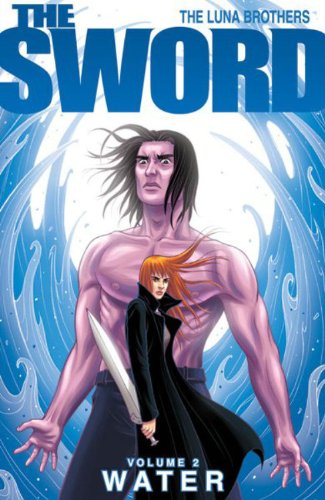 The Sword Volume 2: Water (Sword (Image Comics)) (v. 2) (Image Comics)
The Sword Volume 2: Water (Sword (Image Comics)) (v. 2) (Image Comics)
