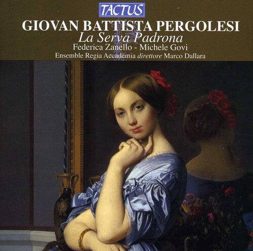 CD диск Pergolesi / Zanello / Govi / Ens Regia Accademia: Serva Padrona
CD диск Pergolesi / Zanello / Govi / Ens Regia Accademia: Serva Padrona