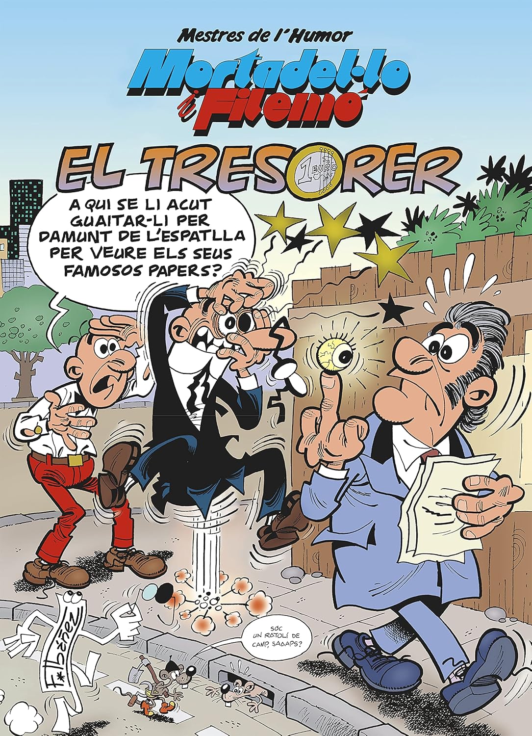 Mortadel·lo i Filemó. El tresorer (Mestres de l'Humor 39) (Bruguera)
Mortadel·lo i Filemó. El tresorer (Mestres de l'Humor 39) (Bruguera)