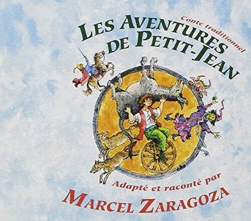 CD диск Zaragoza, Marcel: Les Aventures de Petit Jean
CD диск Zaragoza, Marcel: Les Aventures de Petit Jean