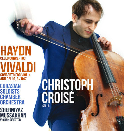 CD диск Haydn / Croise: Cello Concertos / Concerto for Violin & Cello
CD диск Haydn / Croise: Cello Concertos / Concerto for Violin & Cello